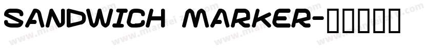 Sandwich Marker字体转换